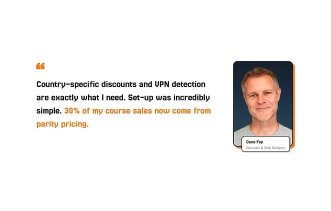 Dave Foy testimonial about using Evendeals country-specific discounts and VPN detection
